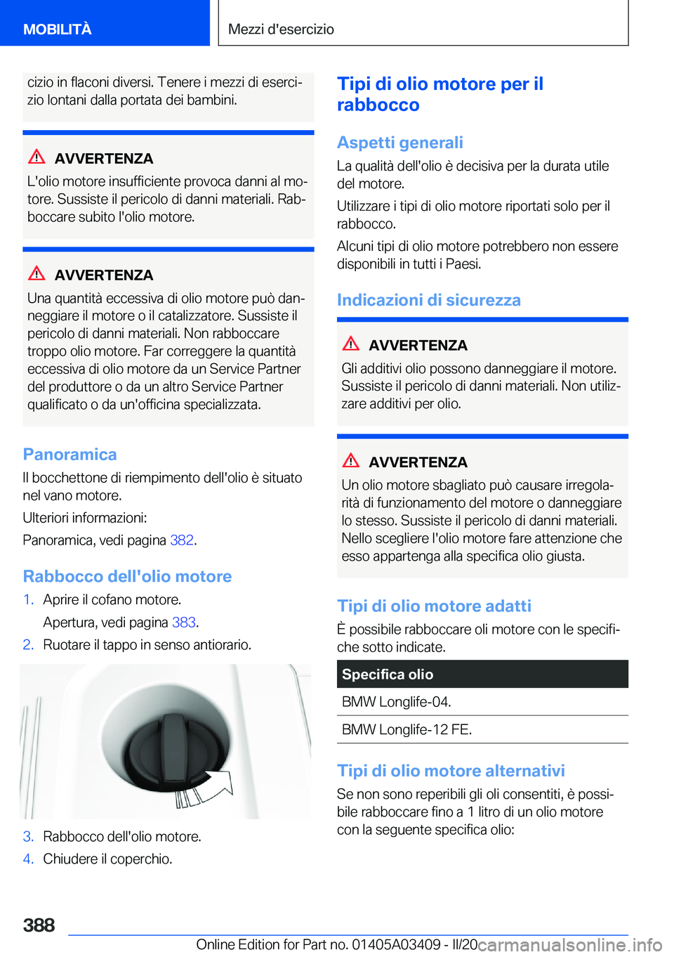 BMW X6 M 2020  Libretti Di Uso E manutenzione (in Italian) �c�i�z�i�o��i�n��f�l�a�c�o�n�i��d�i�v�e�r�s�i�.��T�e�n�e�r�e��i��m�e�z�z�i��d�i��e�s�e�r�c�iª�z�i�o��l�o�n�t�a�n�i��d�a�l�l�a��p�o�r�t�a�t�a��d�e�i��b�a�m�b�i�n�i�.
�A�V�V�E�R�T�E�N�Z�A