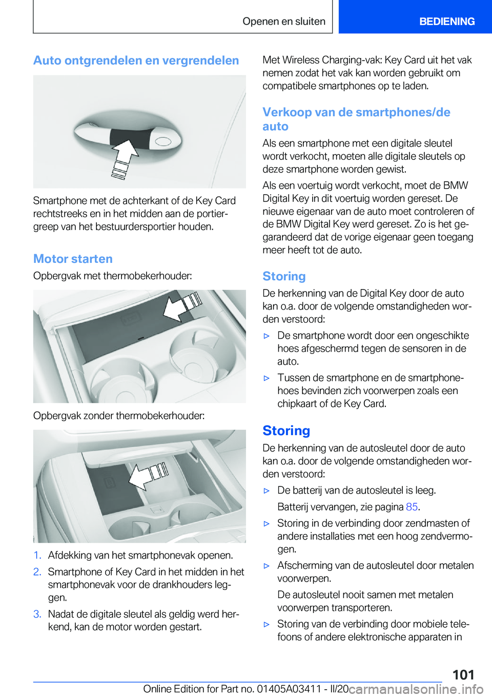 BMW X6 M 2020  Instructieboekjes (in Dutch) �A�u�t�o��o�n�t�g�r�e�n�d�e�l�e�n��e�n��v�e�r�g�r�e�n�d�e�l�e�n
�S�m�a�r�t�p�h�o�n�e��m�e�t��d�e��a�c�h�t�e�r�k�a�n�t��o�f��d�e��K�e�y��C�a�r�d�r�e�c�h�t�s�t�r�e�e�k�s��e�n��i�n��h�e�t��