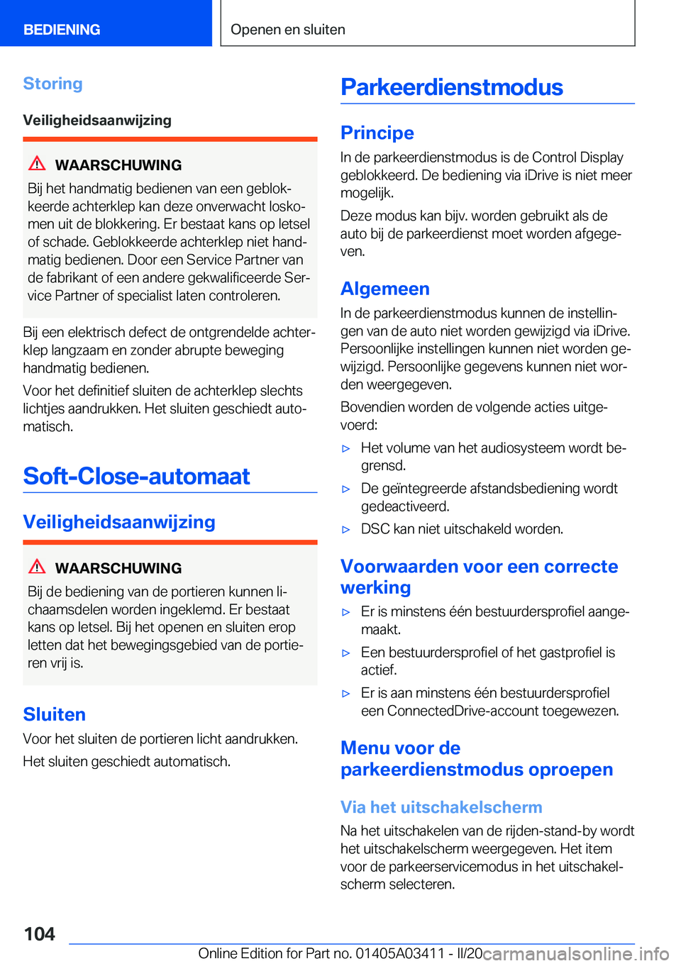 BMW X6 M 2020  Instructieboekjes (in Dutch) �S�t�o�r�i�n�g
�V�e�i�l�i�g�h�e�i�d�s�a�a�n�w�i�j�z�i�n�g
�W�A�A�R�S�C�H�U�W�I�N�G
�B�i�j��h�e�t��h�a�n�d�m�a�t�i�g��b�e�d�i�e�n�e�n��v�a�n��e�e�n��g�e�b�l�o�kj
�k�e�e�r�d�e��a�c�h�t�e�r�k�l�e
