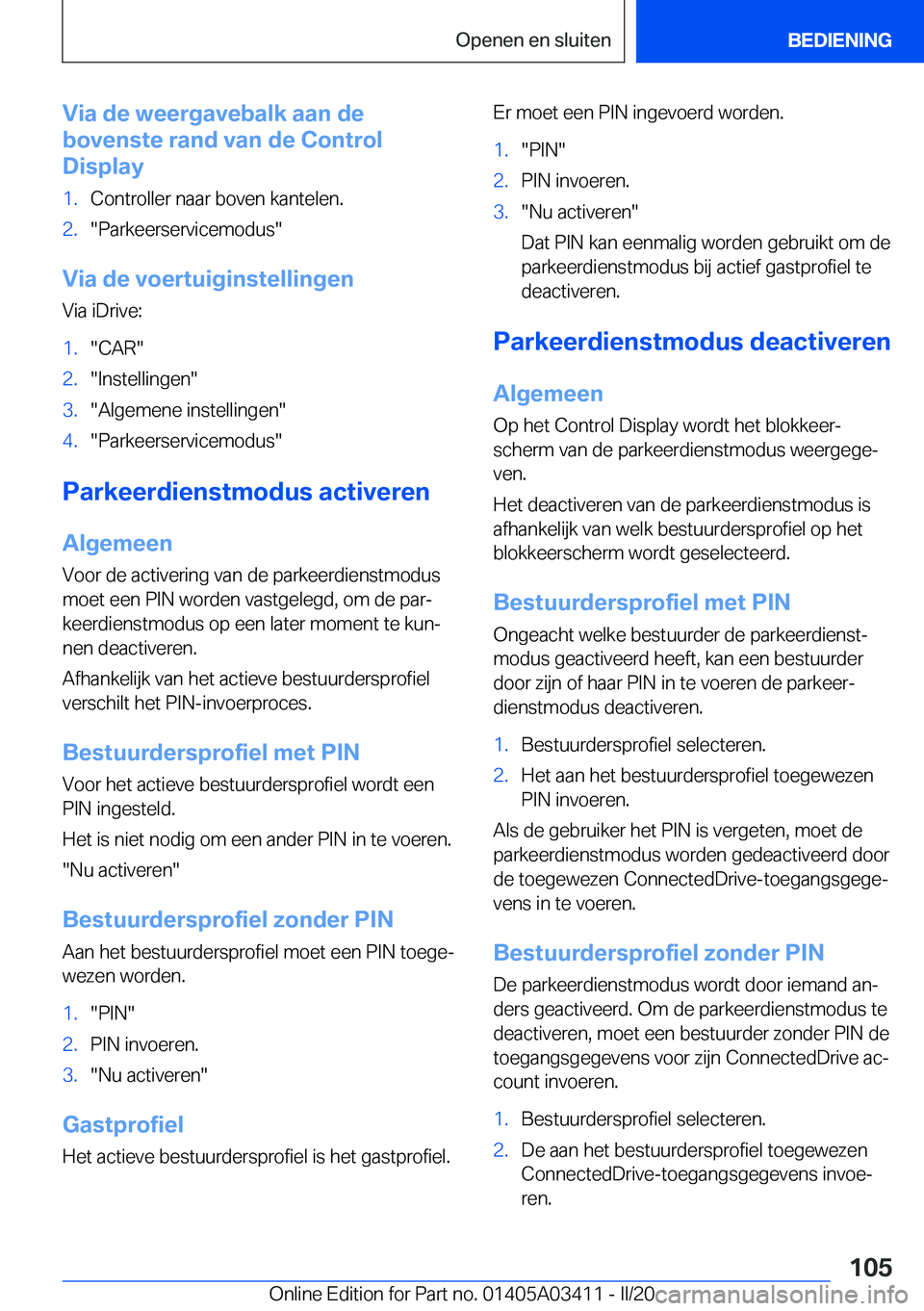 BMW X6 M 2020  Instructieboekjes (in Dutch) �V�i�a��d�e��w�e�e�r�g�a�v�e�b�a�l�k��a�a�n��d�e
�b�o�v�e�n�s�t�e��r�a�n�d��v�a�n��d�e��C�o�n�t�r�o�l
�D�i�s�p�l�a�y�1�.�C�o�n�t�r�o�l�l�e�r��n�a�a�r��b�o�v�e�n��k�a�n�t�e�l�e�n�.�2�.��P�a