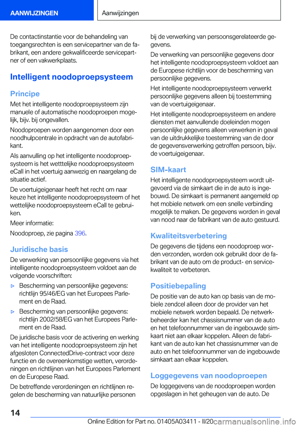 BMW X6 M 2020  Instructieboekjes (in Dutch) �D�e��c�o�n�t�a�c�t�i�n�s�t�a�n�t�i�e��v�o�o�r��d�e��b�e�h�a�n�d�e�l�i�n�g��v�a�n
�t�o�e�g�a�n�g�s�r�e�c�h�t�e�n��i�s��e�e�n��s�e�r�v�i�c�e�p�a�r�t�n�e�r��v�a�n��d�e��f�aj
�b�r�i�k�a�n�t�,