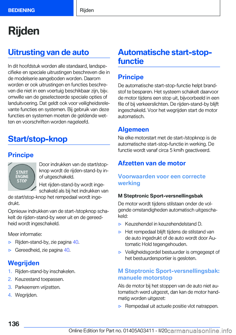 BMW X6 M 2020  Instructieboekjes (in Dutch) �R�i�j�d�e�n�U�i�t�r�u�s�t�i�n�g��v�a�n��d�e��a�u�t�o
�I�n��d�i�t��h�o�o�f�d�s�t�u�k��w�o�r�d�e�n��a�l�l�e��s�t�a�n�d�a�a�r�d�,��l�a�n�d�s�p�ej�c�i�f�i�e�k�e��e�n��s�p�e�c�i�a�l�e��u�i�t�