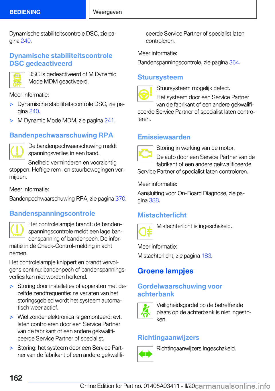 BMW X6 M 2020  Instructieboekjes (in Dutch) �D�y�n�a�m�i�s�c�h�e��s�t�a�b�i�l�i�t�e�i�t�s�c�o�n�t�r�o�l�e��D�S�C�,��z�i�e��p�aj�g�i�n�a� �2�4�0�.
�D�y�n�a�m�i�s�c�h�e��s�t�a�b�i�l�i�t�e�i�t�s�c�o�n�t�r�o�l�e
�D�S�C��g�e�d�e�a�c�t�i�v�e�