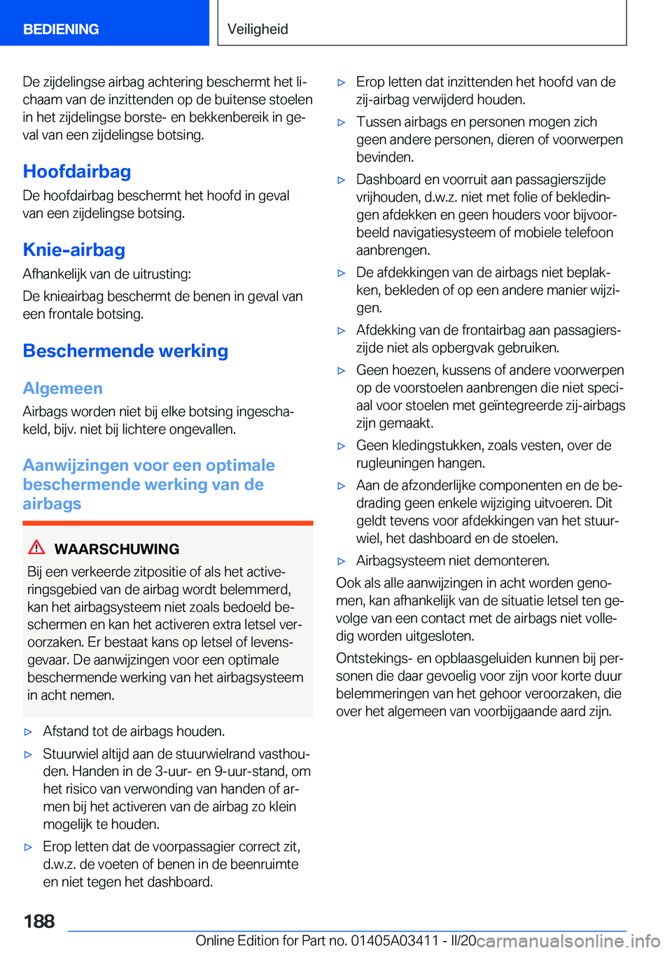 BMW X6 M 2020  Instructieboekjes (in Dutch) �D�e��z�i�j�d�e�l�i�n�g�s�e��a�i�r�b�a�g��a�c�h�t�e�r�i�n�g��b�e�s�c�h�e�r�m�t��h�e�t��l�ij
�c�h�a�a�m��v�a�n��d�e��i�n�z�i�t�t�e�n�d�e�n��o�p��d�e��b�u�i�t�e�n�s�e��s�t�o�e�l�e�n �i�n�