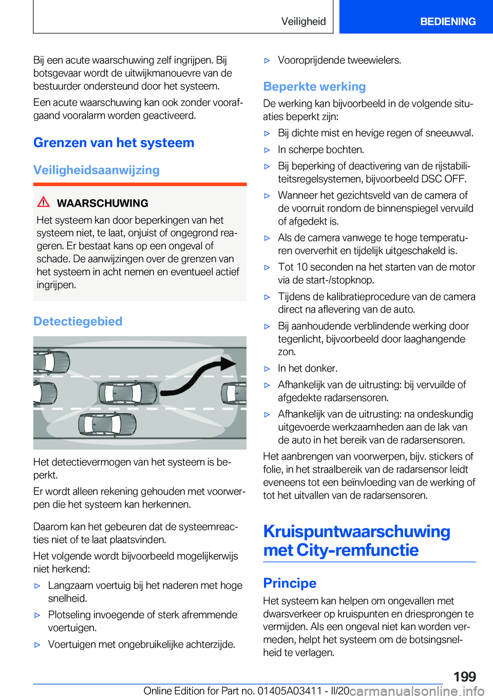 BMW X6 M 2020  Instructieboekjes (in Dutch) �B�i�j��e�e�n��a�c�u�t�e��w�a�a�r�s�c�h�u�w�i�n�g��z�e�l�f��i�n�g�r�i�j�p�e�n�.��B�i�j�b�o�t�s�g�e�v�a�a�r��w�o�r�d�t��d�e��u�i�t�w�i�j�k�m�a�n�o�u�e�v�r�e��v�a�n��d�e
�b�e�s�t�u�u�r�d�e�r�