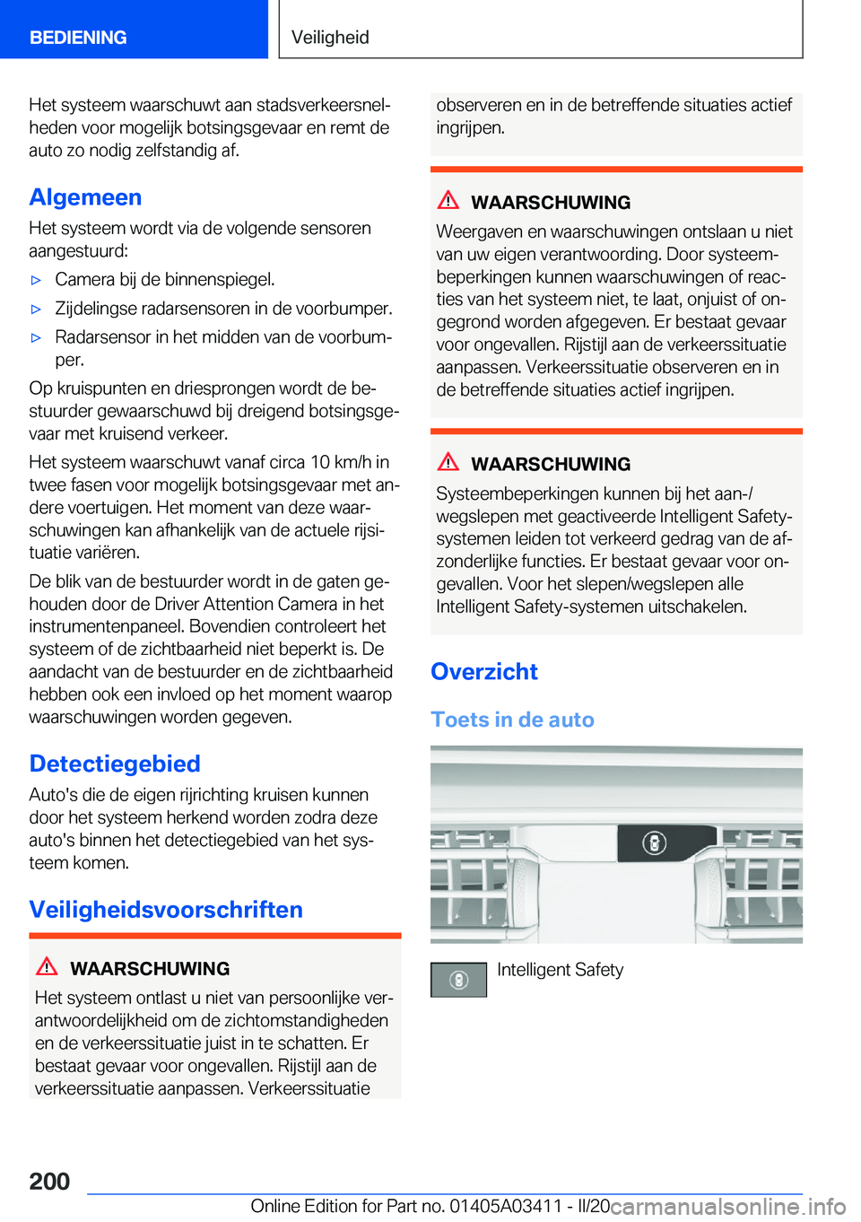 BMW X6 M 2020  Instructieboekjes (in Dutch) �H�e�t��s�y�s�t�e�e�m��w�a�a�r�s�c�h�u�w�t��a�a�n��s�t�a�d�s�v�e�r�k�e�e�r�s�n�e�lj
�h�e�d�e�n��v�o�o�r��m�o�g�e�l�i�j�k��b�o�t�s�i�n�g�s�g�e�v�a�a�r��e�n��r�e�m�t��d�e �a�u�t�o��z�o��n�o