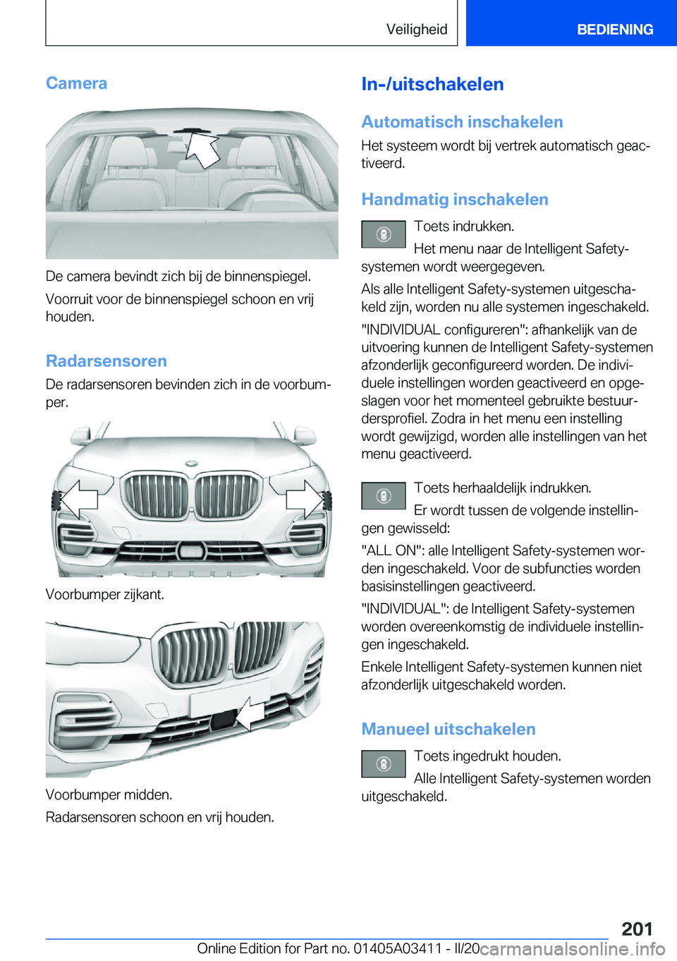 BMW X6 M 2020  Instructieboekjes (in Dutch) �C�a�m�e�r�a
�D�e��c�a�m�e�r�a��b�e�v�i�n�d�t��z�i�c�h��b�i�j��d�e��b�i�n�n�e�n�s�p�i�e�g�e�l�.�V�o�o�r�r�u�i�t��v�o�o�r��d�e��b�i�n�n�e�n�s�p�i�e�g�e�l��s�c�h�o�o�n��e�n��v�r�i�j
�h�o�u�d