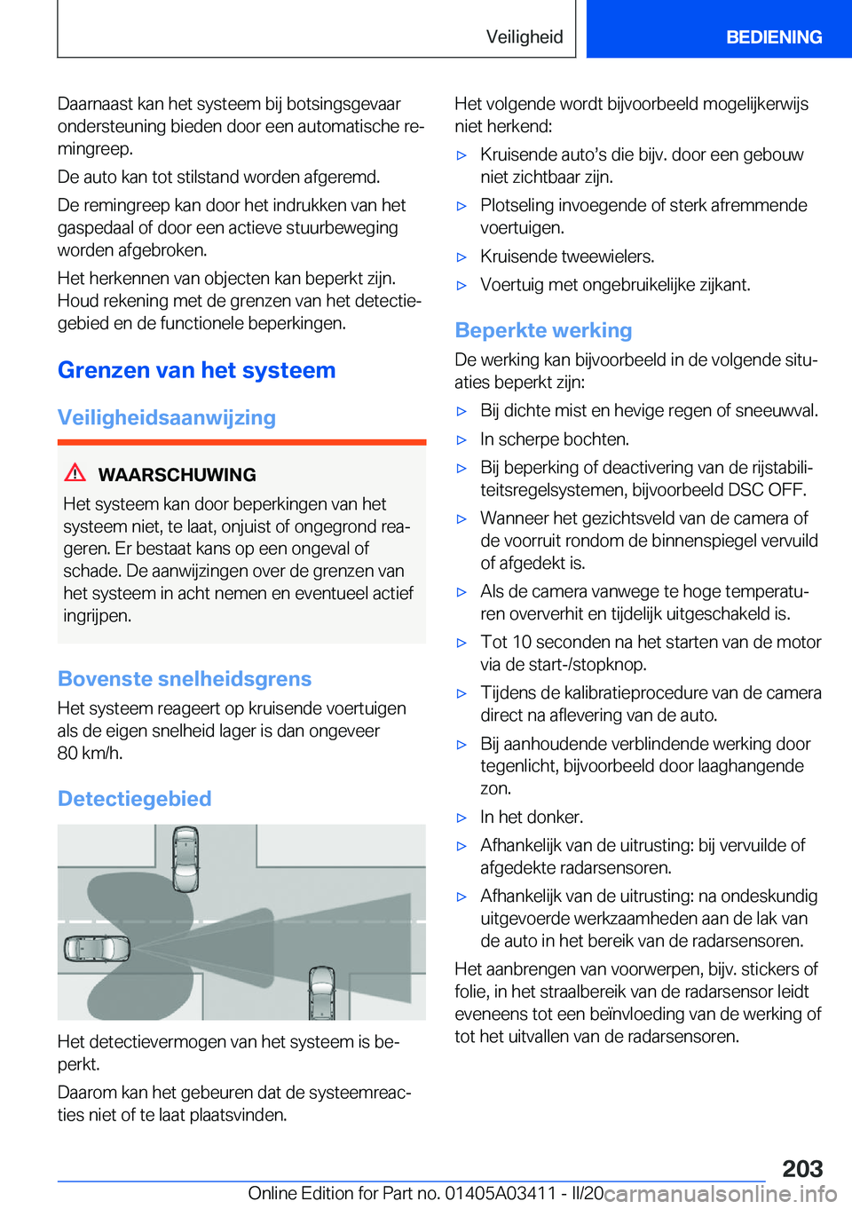 BMW X6 M 2020  Instructieboekjes (in Dutch) �D�a�a�r�n�a�a�s�t��k�a�n��h�e�t��s�y�s�t�e�e�m��b�i�j��b�o�t�s�i�n�g�s�g�e�v�a�a�r
�o�n�d�e�r�s�t�e�u�n�i�n�g��b�i�e�d�e�n��d�o�o�r��e�e�n��a�u�t�o�m�a�t�i�s�c�h�e��r�ej
�m�i�n�g�r�e�e�p�.