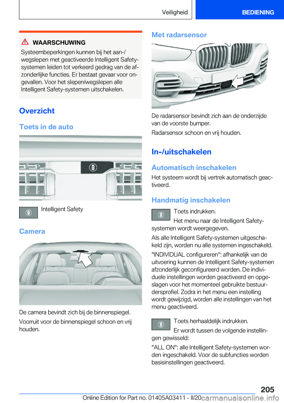 BMW X6 M 2020  Instructieboekjes (in Dutch) �W�A�A�R�S�C�H�U�W�I�N�G
�S�y�s�t�e�e�m�b�e�p�e�r�k�i�n�g�e�n��k�u�n�n�e�n��b�i�j��h�e�t��a�a�n�-�/
�w�e�g�s�l�e�p�e�n��m�e�t��g�e�a�c�t�i�v�e�e�r�d�e��I�n�t�e�l�l�i�g�e�n�t��S�a�f�e�t�y�- �s�
