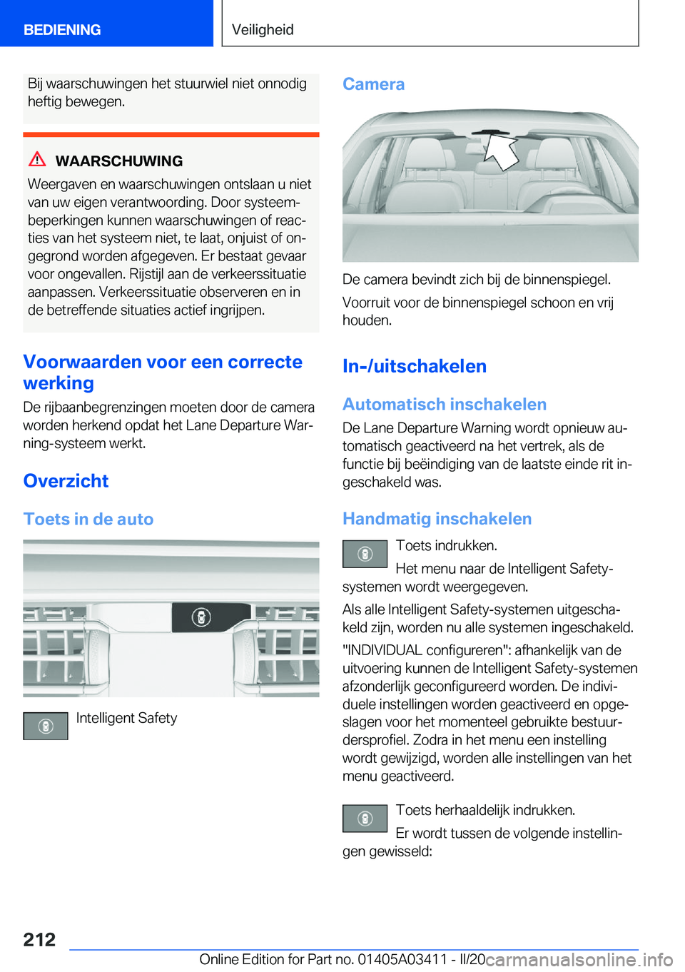 BMW X6 M 2020  Instructieboekjes (in Dutch) �B�i�j��w�a�a�r�s�c�h�u�w�i�n�g�e�n��h�e�t��s�t�u�u�r�w�i�e�l��n�i�e�t��o�n�n�o�d�i�g�h�e�f�t�i�g��b�e�w�e�g�e�n�.
�W�A�A�R�S�C�H�U�W�I�N�G
�W�e�e�r�g�a�v�e�n��e�n��w�a�a�r�s�c�h�u�w�i�n�g�e�n