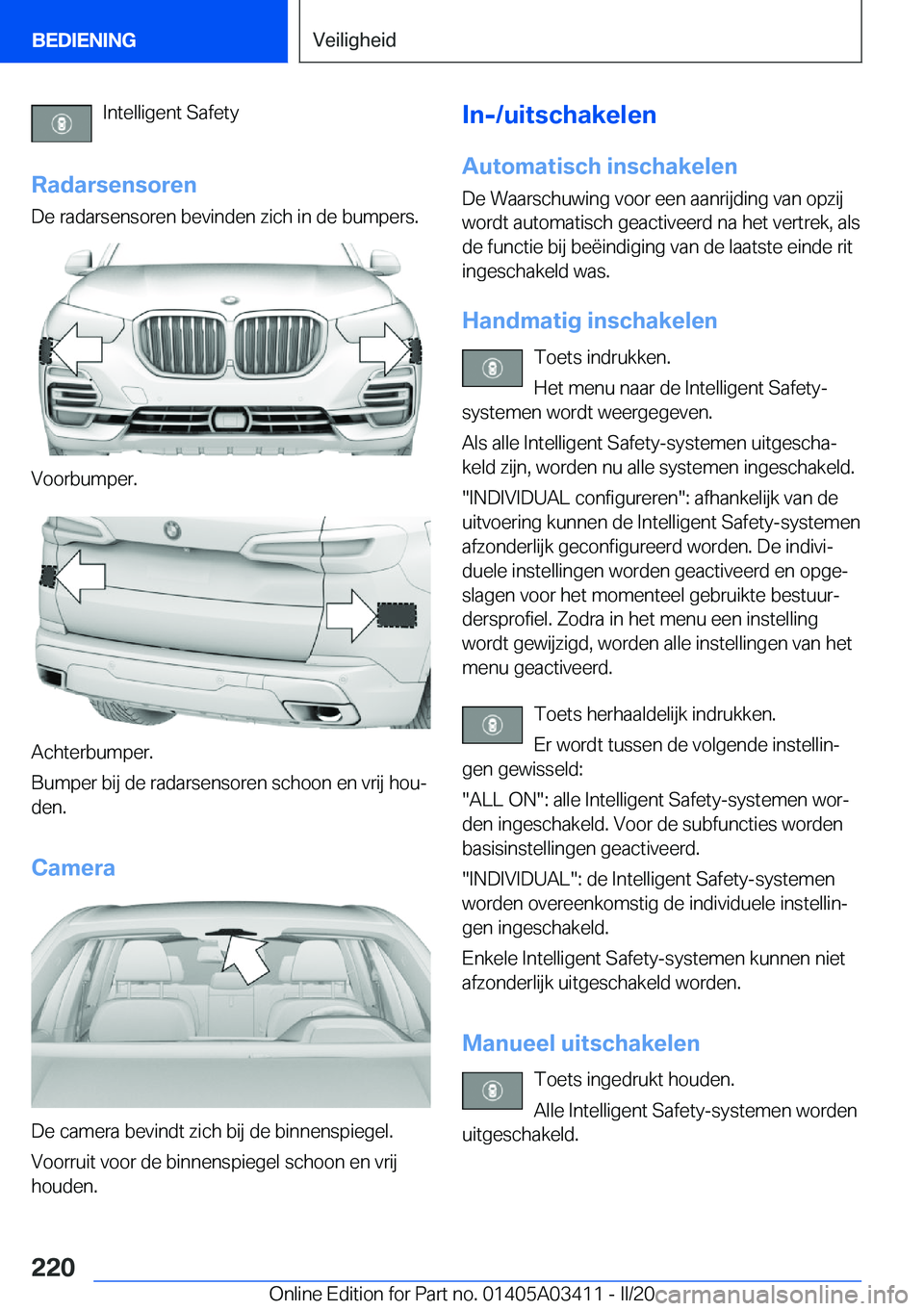 BMW X6 M 2020  Instructieboekjes (in Dutch) �I�n�t�e�l�l�i�g�e�n�t��S�a�f�e�t�y
�R�a�d�a�r�s�e�n�s�o�r�e�n
�D�e��r�a�d�a�r�s�e�n�s�o�r�e�n��b�e�v�i�n�d�e�n��z�i�c�h��i�n��d�e��b�u�m�p�e�r�s�.
�V�o�o�r�b�u�m�p�e�r�.
�A�c�h�t�e�r�b�u�m�p�e