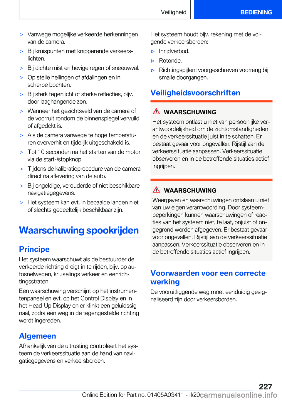 BMW X6 M 2020  Instructieboekjes (in Dutch) 'x�V�a�n�w�e�g�e��m�o�g�e�l�i�j�k�e��v�e�r�k�e�e�r�d�e��h�e�r�k�e�n�n�i�n�g�e�n�v�a�n��d�e��c�a�m�e�r�a�.'x�B�i�j��k�r�u�i�s�p�u�n�t�e�n��m�e�t��k�n�i�p�p�e�r�e�n�d�e��v�e�r�k�e�e�r�s