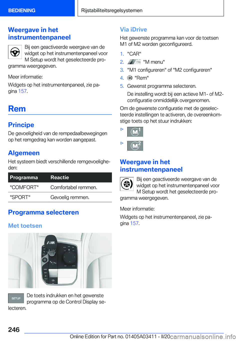 BMW X6 M 2020  Instructieboekjes (in Dutch) �W�e�e�r�g�a�v�e��i�n��h�e�t
�i�n�s�t�r�u�m�e�n�t�e�n�p�a�n�e�e�l
�B�i�j��e�e�n��g�e�a�c�t�i�v�e�e�r�d�e��w�e�e�r�g�a�v�e��v�a�n��d�e�w�i�d�g�e�t��o�p��h�e�t��i�n�s�t�r�u�m�e�n�t�e�n�p�a�n�e