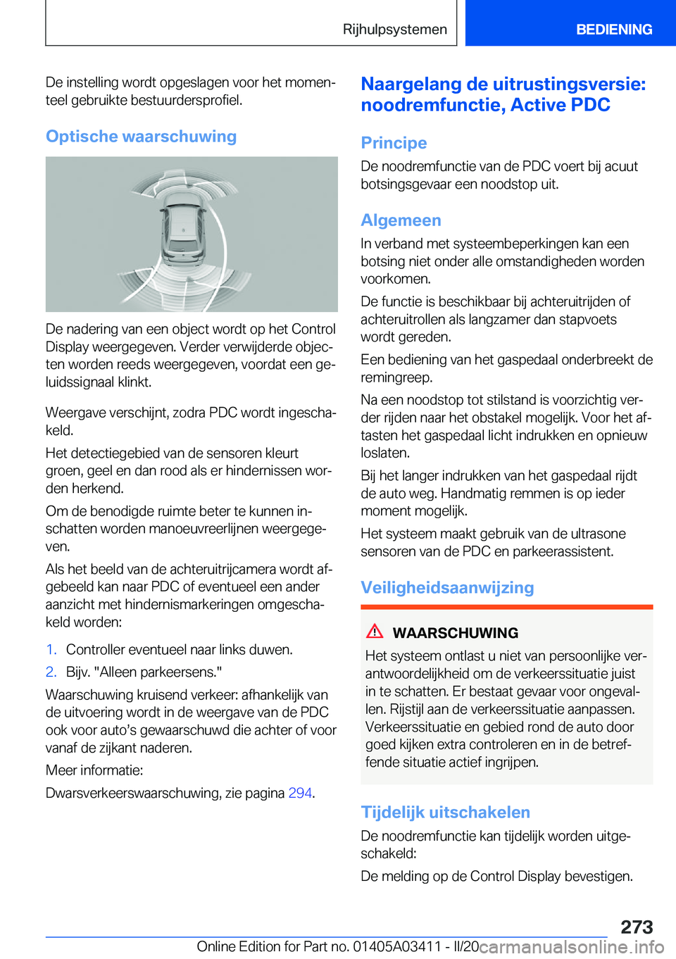 BMW X6 M 2020  Instructieboekjes (in Dutch) �D�e��i�n�s�t�e�l�l�i�n�g��w�o�r�d�t��o�p�g�e�s�l�a�g�e�n��v�o�o�r��h�e�t��m�o�m�e�nj
�t�e�e�l��g�e�b�r�u�i�k�t�e��b�e�s�t�u�u�r�d�e�r�s�p�r�o�f�i�e�l�.
�O�p�t�i�s�c�h�e��w�a�a�r�s�c�h�u�w�i