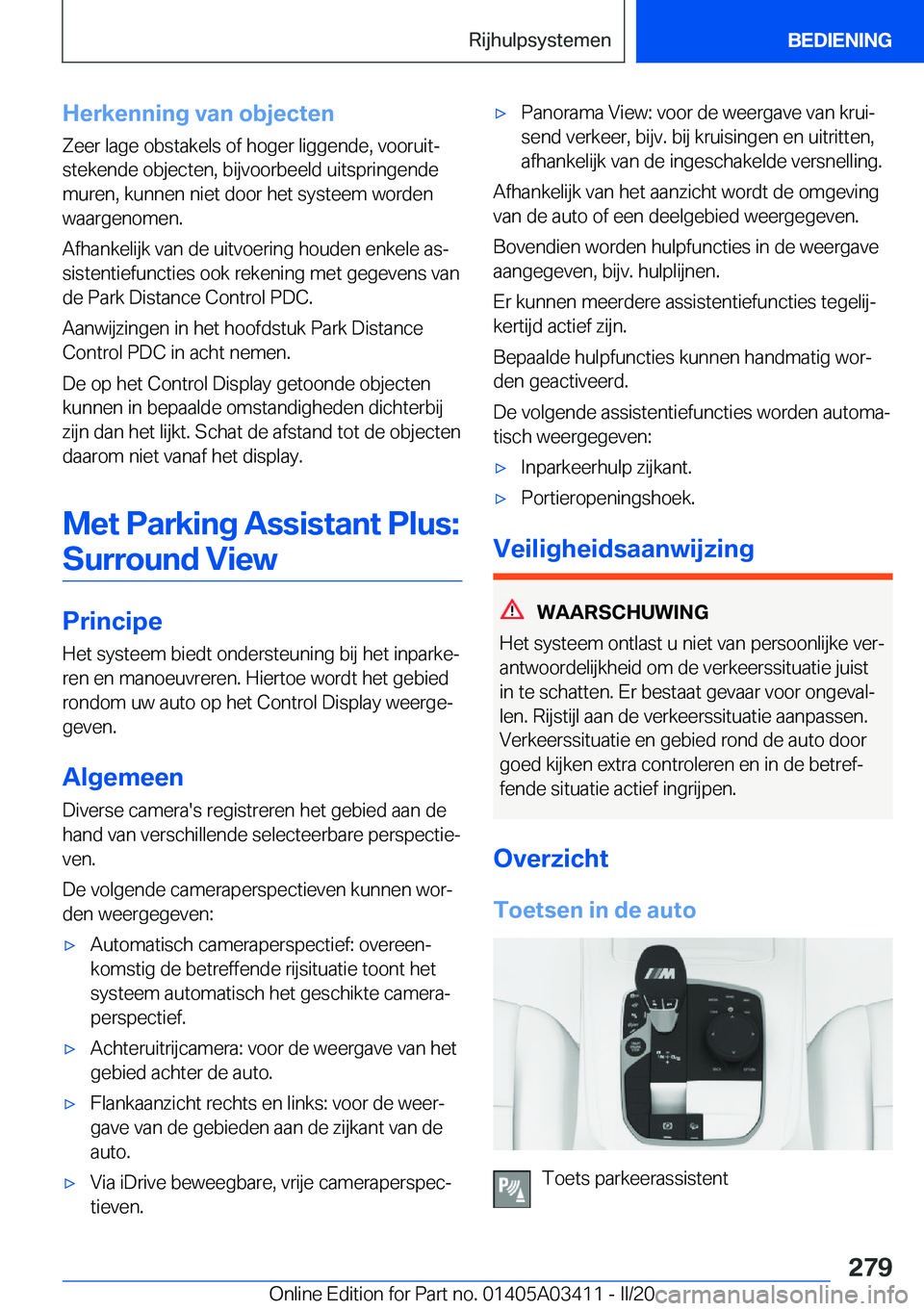 BMW X6 M 2020  Instructieboekjes (in Dutch) �H�e�r�k�e�n�n�i�n�g��v�a�n��o�b�j�e�c�t�e�n
�Z�e�e�r��l�a�g�e��o�b�s�t�a�k�e�l�s��o�f��h�o�g�e�r��l�i�g�g�e�n�d�e�,��v�o�o�r�u�i�tj
�s�t�e�k�e�n�d�e��o�b�j�e�c�t�e�n�,��b�i�j�v�o�o�r�b�e�e