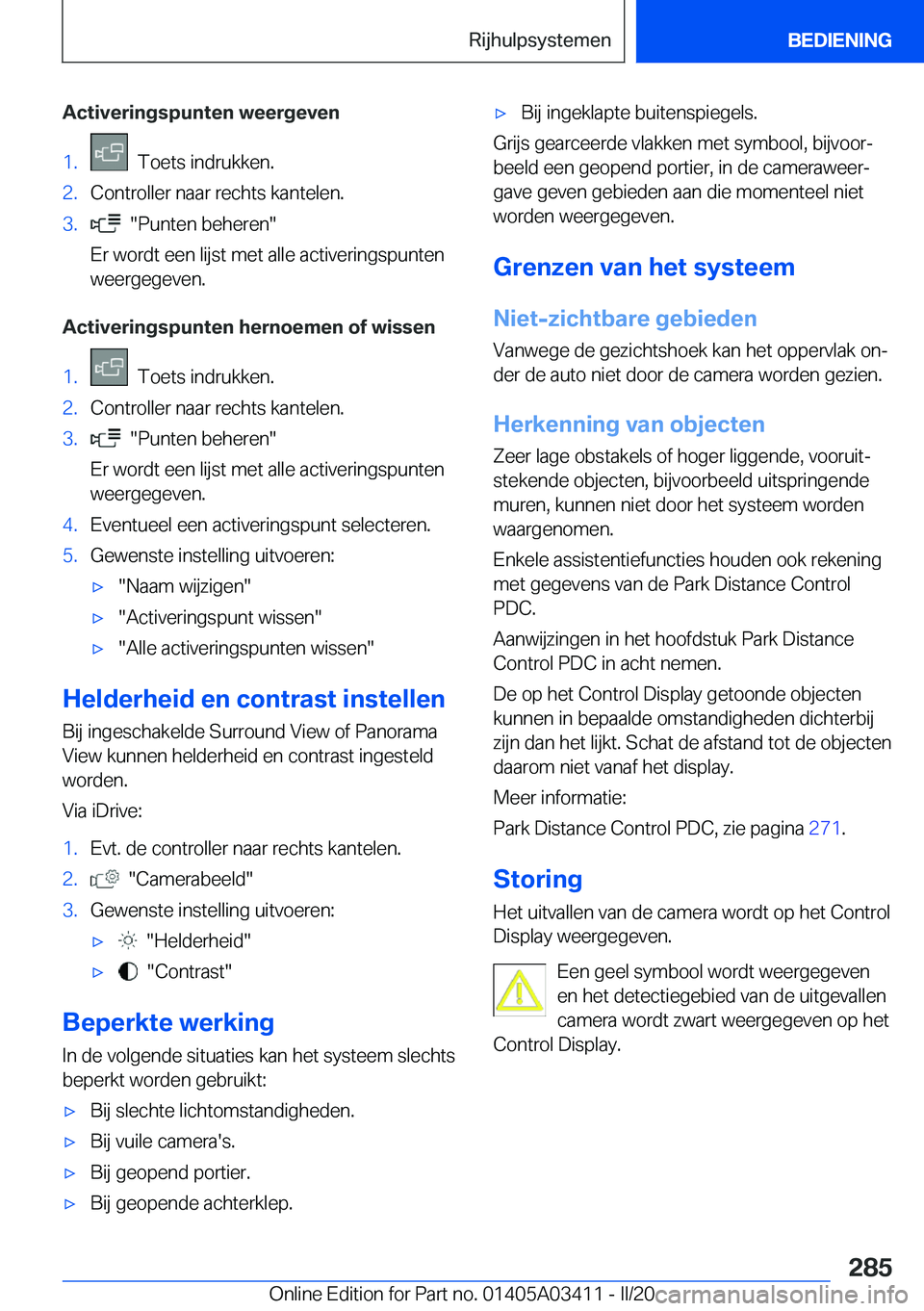 BMW X6 M 2020  Instructieboekjes (in Dutch) �A�c�t�i�v�e�r�i�n�g�s�p�u�n�t�e�n��w�e�e�r�g�e�v�e�n�1�.���T�o�e�t�s��i�n�d�r�u�k�k�e�n�.�2�.�C�o�n�t�r�o�l�l�e�r��n�a�a�r��r�e�c�h�t�s��k�a�n�t�e�l�e�n�.�3�.����P�u�n�t�e�n��b�e�h�e�r�e�n