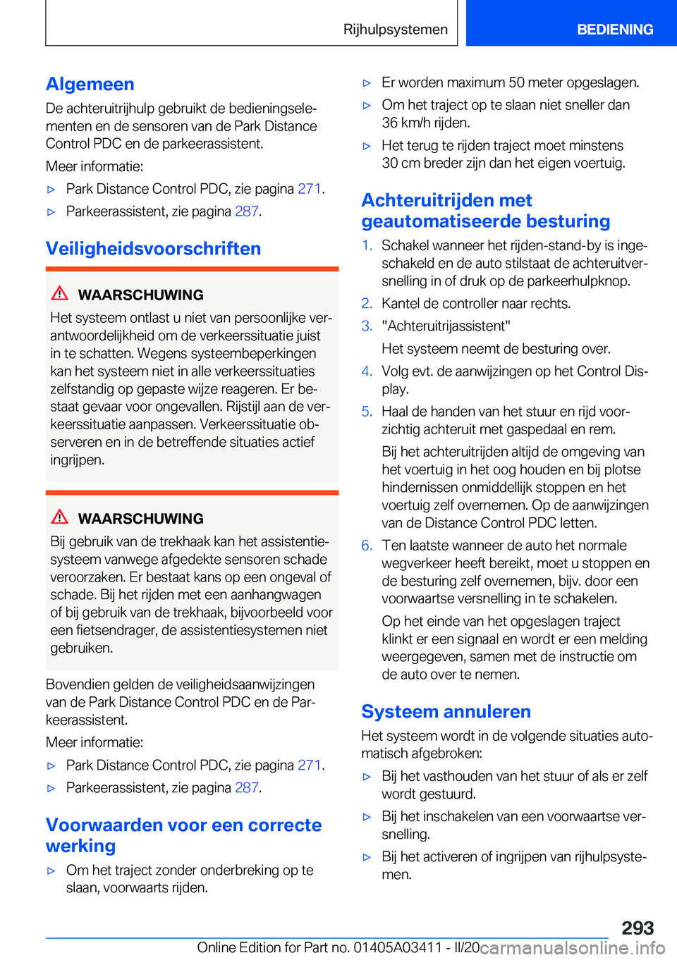 BMW X6 M 2020  Instructieboekjes (in Dutch) �A�l�g�e�m�e�e�n
�D�e��a�c�h�t�e�r�u�i�t�r�i�j�h�u�l�p��g�e�b�r�u�i�k�t��d�e��b�e�d�i�e�n�i�n�g�s�e�l�ej
�m�e�n�t�e�n��e�n��d�e��s�e�n�s�o�r�e�n��v�a�n��d�e��P�a�r�k��D�i�s�t�a�n�c�e �C�o�