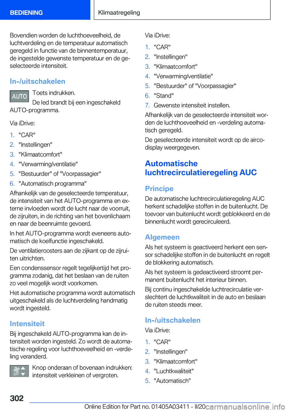 BMW X6 M 2020  Instructieboekjes (in Dutch) �B�o�v�e�n�d�i�e�n��w�o�r�d�e�n��d�e��l�u�c�h�t�h�o�e�v�e�e�l�h�e�i�d�,��d�e
�l�u�c�h�t�v�e�r�d�e�l�i�n�g��e�n��d�e��t�e�m�p�e�r�a�t�u�u�r��a�u�t�o�m�a�t�i�s�c�h
�g�e�r�e�g�e�l�d��i�n��f�u�n