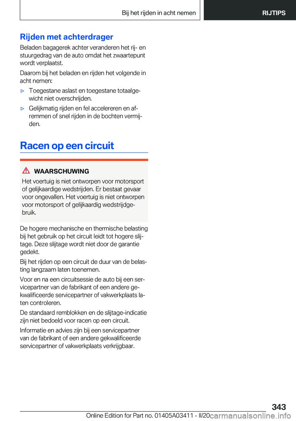 BMW X6 M 2020  Instructieboekjes (in Dutch) �R�i�j�d�e�n��m�e�t��a�c�h�t�e�r�d�r�a�g�e�r
�B�e�l�a�d�e�n��b�a�g�a�g�e�r�e�k��a�c�h�t�e�r��v�e�r�a�n�d�e�r�e�n��h�e�t��r�i�j�-��e�n �s�t�u�u�r�g�e�d�r�a�g��v�a�n��d�e��a�u�t�o��o�m�d�a�t