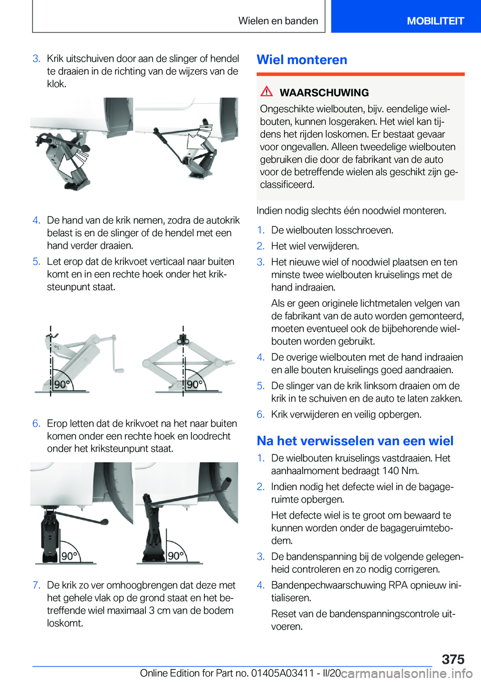 BMW X6 M 2020  Instructieboekjes (in Dutch) �3�.�K�r�i�k��u�i�t�s�c�h�u�i�v�e�n��d�o�o�r��a�a�n��d�e��s�l�i�n�g�e�r��o�f��h�e�n�d�e�l
�t�e��d�r�a�a�i�e�n��i�n��d�e��r�i�c�h�t�i�n�g��v�a�n��d�e��w�i�j�z�e�r�s��v�a�n��d�e
�k�l�o�k