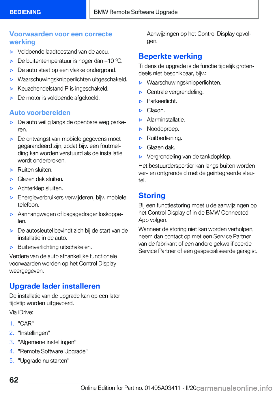 BMW X6 M 2020  Instructieboekjes (in Dutch) �V�o�o�r�w�a�a�r�d�e�n��v�o�o�r��e�e�n��c�o�r�r�e�c�t�e
�w�e�r�k�i�n�g'x�V�o�l�d�o�e�n�d�e��l�a�a�d�t�o�e�s�t�a�n�d��v�a�n��d�e��a�c�c�u�.'x�D�e��b�u�i�t�e�n�t�e�m�p�e�r�a�t�u�u�r��i�