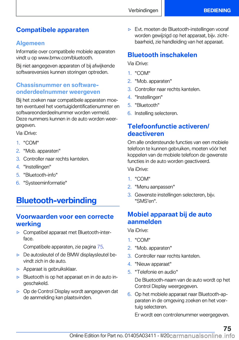 BMW X6 M 2020  Instructieboekjes (in Dutch) �C�o�m�p�a�t�i�b�e�l�e��a�p�p�a�r�a�t�e�n
�A�l�g�e�m�e�e�n
�I�n�f�o�r�m�a�t�i�e��o�v�e�r��c�o�m�p�a�t�i�b�e�l�e��m�o�b�i�e�l�e��a�p�p�a�r�a�t�e�n
�v�i�n�d�t��u��o�p��w�w�w�.�b�m�w�.�c�o�m�/�b�