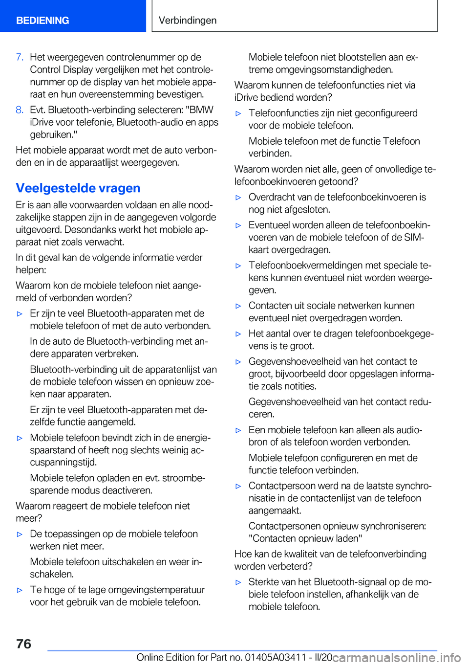 BMW X6 M 2020  Instructieboekjes (in Dutch) �7�.�H�e�t��w�e�e�r�g�e�g�e�v�e�n��c�o�n�t�r�o�l�e�n�u�m�m�e�r��o�p��d�e
�C�o�n�t�r�o�l��D�i�s�p�l�a�y��v�e�r�g�e�l�i�j�k�e�n��m�e�t��h�e�t��c�o�n�t�r�o�l�ej �n�u�m�m�e�r��o�p��d�e��d�i�s