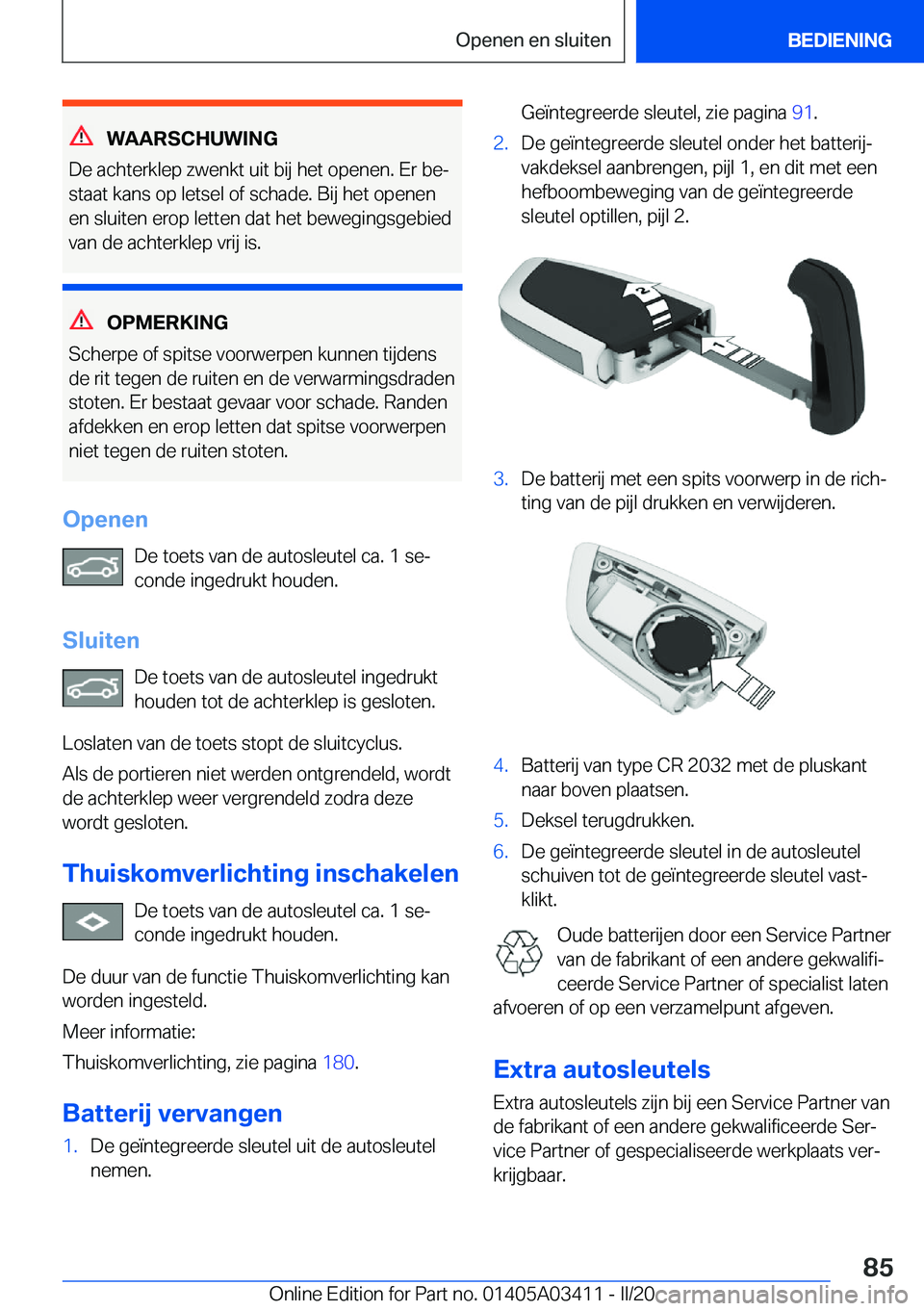 BMW X6 M 2020  Instructieboekjes (in Dutch) �W�A�A�R�S�C�H�U�W�I�N�G
�D�e��a�c�h�t�e�r�k�l�e�p��z�w�e�n�k�t��u�i�t��b�i�j��h�e�t��o�p�e�n�e�n�.��E�r��b�ej �s�t�a�a�t��k�a�n�s��o�p��l�e�t�s�e�l��o�f��s�c�h�a�d�e�.��B�i�j��h�e�t�