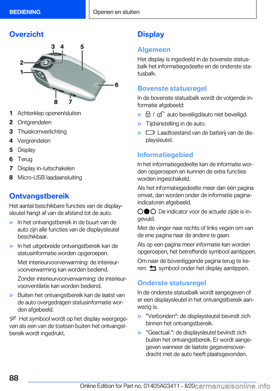 BMW X6 M 2020  Instructieboekjes (in Dutch) �O�v�e�r�z�i�c�h�t�1�A�c�h�t�e�r�k�l�e�p��o�p�e�n�e�n�/�s�l�u�i�t�e�n�2�O�n�t�g�r�e�n�d�e�l�e�n�3�T�h�u�i�s�k�o�m�v�e�r�l�i�c�h�t�i�n�g�4�V�e�r�g�r�e�n�d�e�l�e�n�5�D�i�s�p�l�a�y�6�T�e�r�u�g�7�D�i�s�p