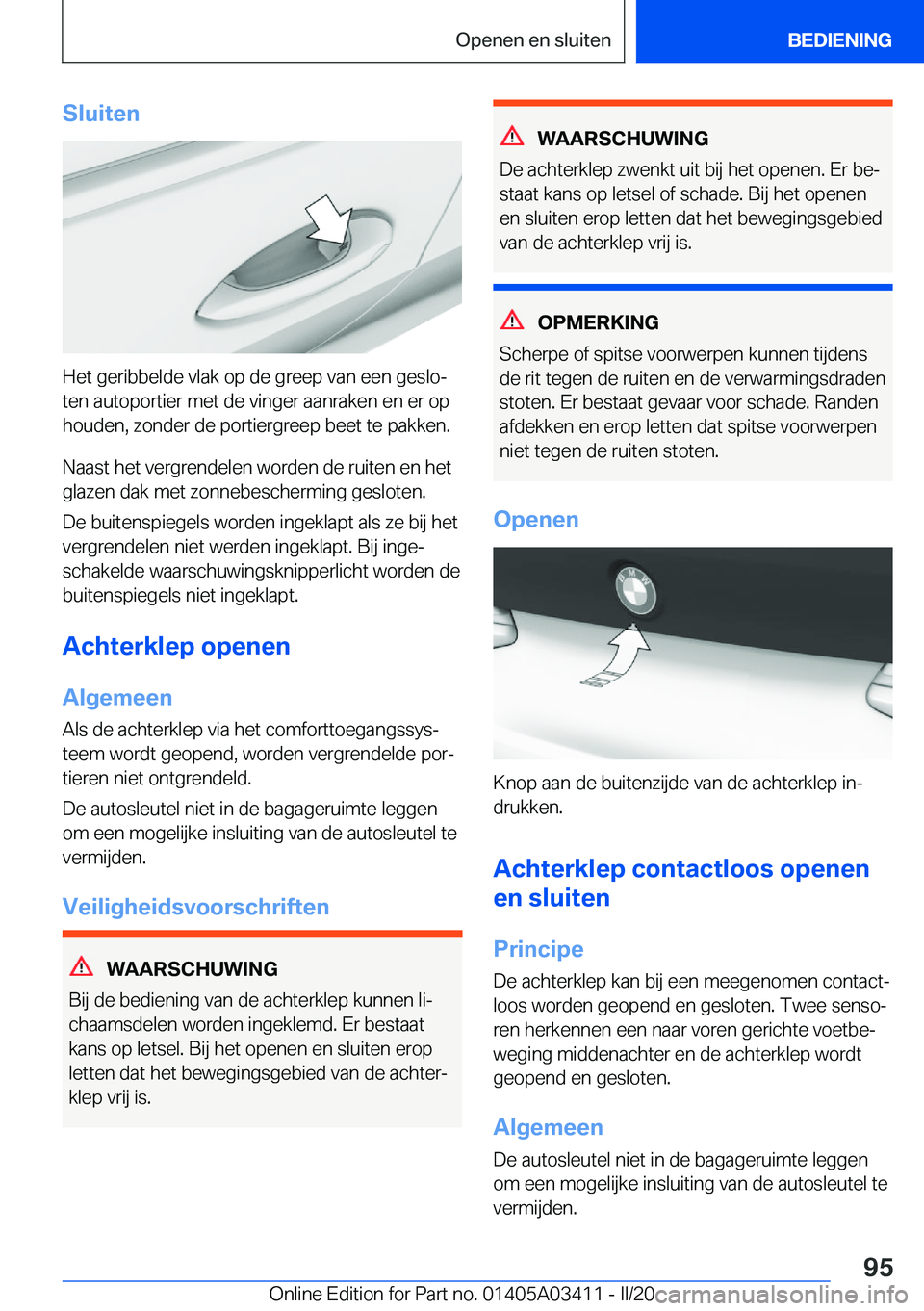 BMW X6 M 2020  Instructieboekjes (in Dutch) �S�l�u�i�t�e�n
�H�e�t��g�e�r�i�b�b�e�l�d�e��v�l�a�k��o�p��d�e��g�r�e�e�p��v�a�n��e�e�n��g�e�s�l�oj
�t�e�n��a�u�t�o�p�o�r�t�i�e�r��m�e�t��d�e��v�i�n�g�e�r��a�a�n�r�a�k�e�n��e�n��e�r��o