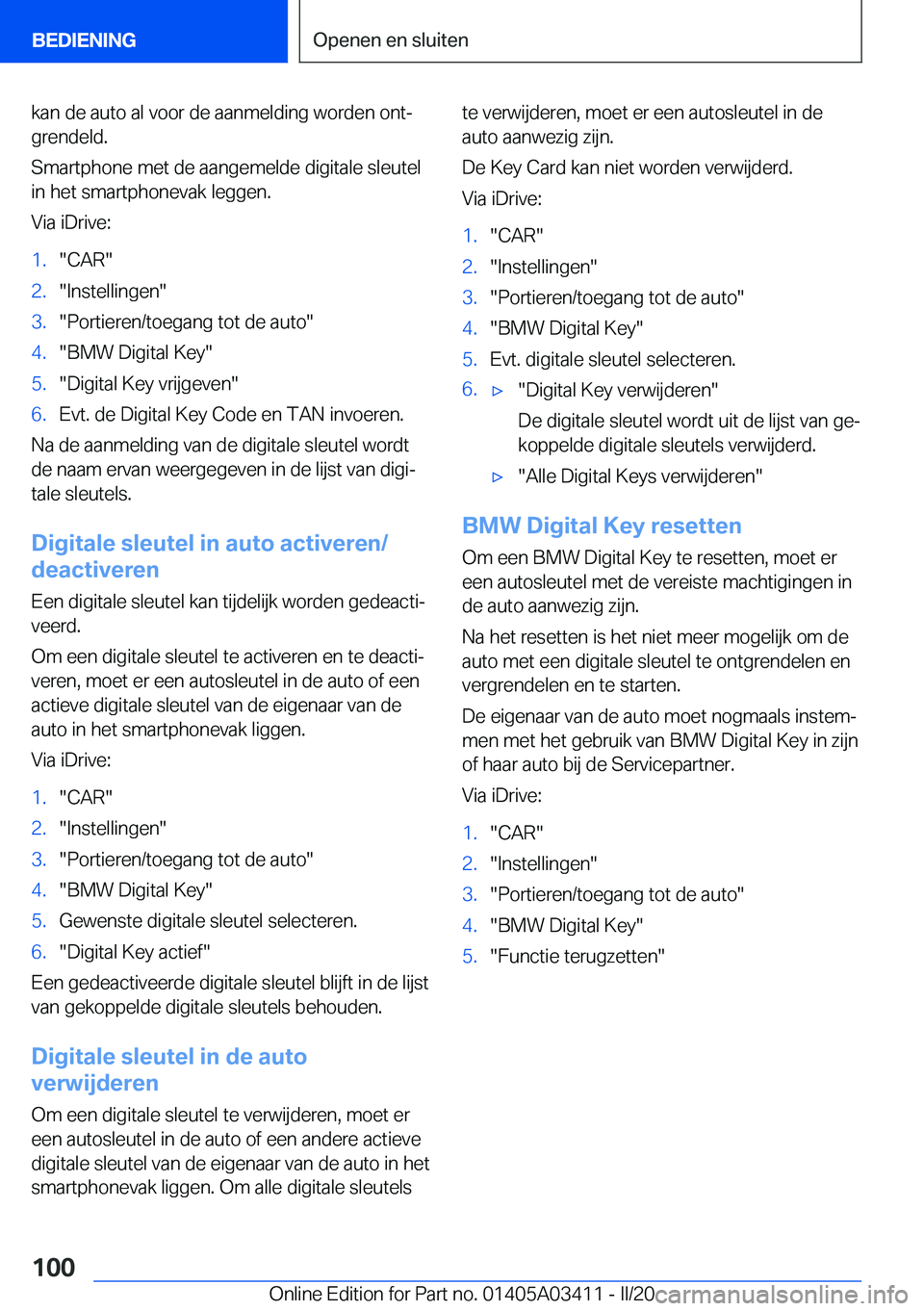 BMW X6 M 2020  Instructieboekjes (in Dutch) �k�a�n��d�e��a�u�t�o��a�l��v�o�o�r��d�e��a�a�n�m�e�l�d�i�n�g��w�o�r�d�e�n��o�n�tj
�g�r�e�n�d�e�l�d�.
�S�m�a�r�t�p�h�o�n�e��m�e�t��d�e��a�a�n�g�e�m�e�l�d�e��d�i�g�i�t�a�l�e��s�l�e�u�t�e�l