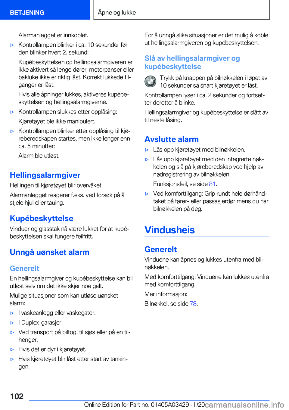 BMW X6 M 2020  InstruksjonsbØker (in Norwegian) �A�l�a�r�m�a�n�l�e�g�g�e�t��e�r��i�n�n�k�o�b�l�e�t�.'x�K�o�n�t�r�o�l�l�a�m�p�e�n��b�l�i�n�k�e�r��i��c�a�.��1�0��s�e�k�u�n�d�e�r��f�