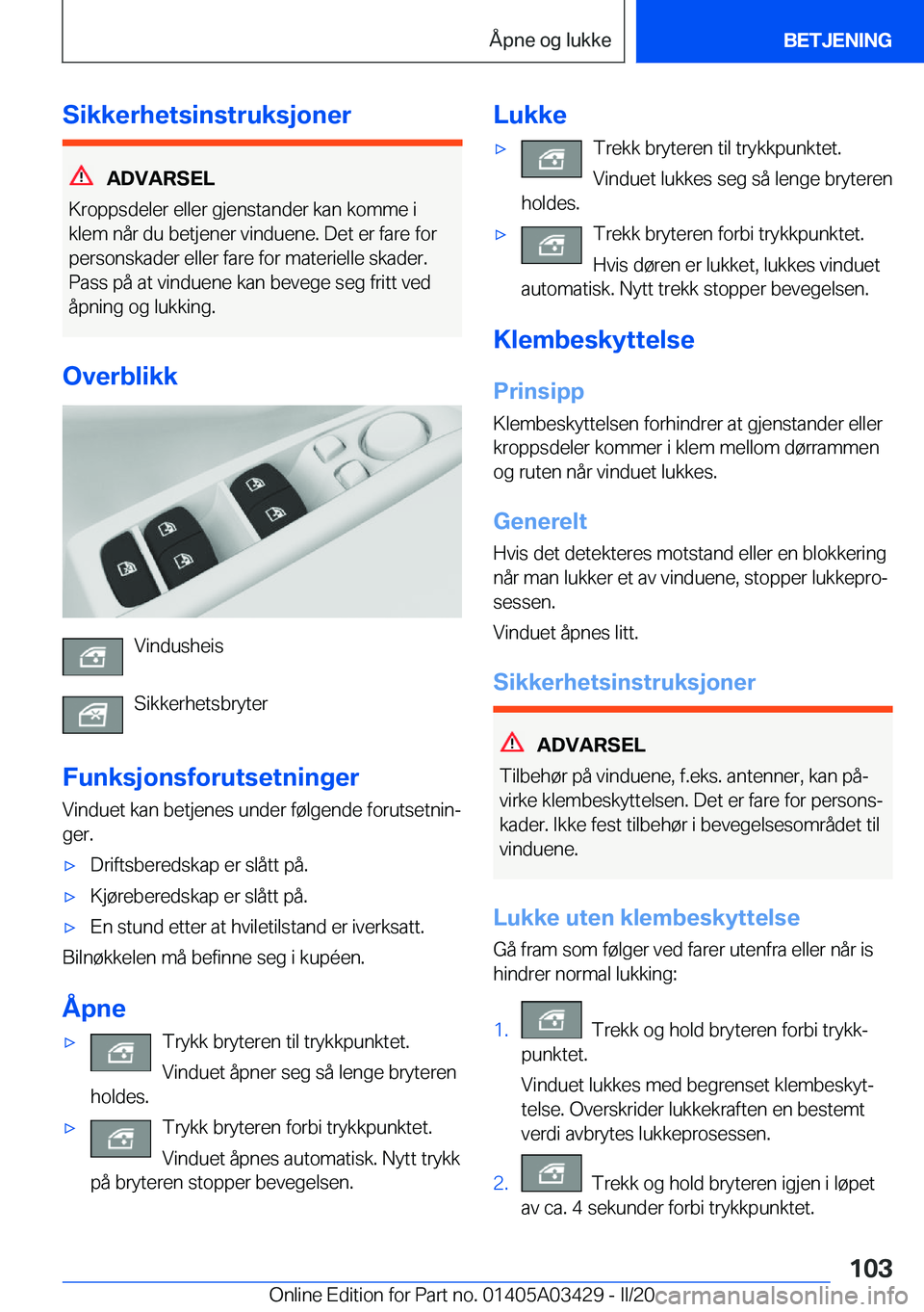 BMW X6 M 2020  InstruksjonsbØker (in Norwegian) �S�i�k�k�e�r�h�e�t�s�i�n�s�t�r�u�k�s�j�o�n�e�r
�A�D�V�A�R�S�E�L
�K�r�o�p�p�s�d�e�l�e�r��e�l�l�e�r��g�j�e�n�s�t�a�n�d�e�r��k�a�n��k�o�m�m�e��i
�k�l�e�m��n�å�r��d�u��b�e�t�j�e�n�e�r��v�i�n�d�u