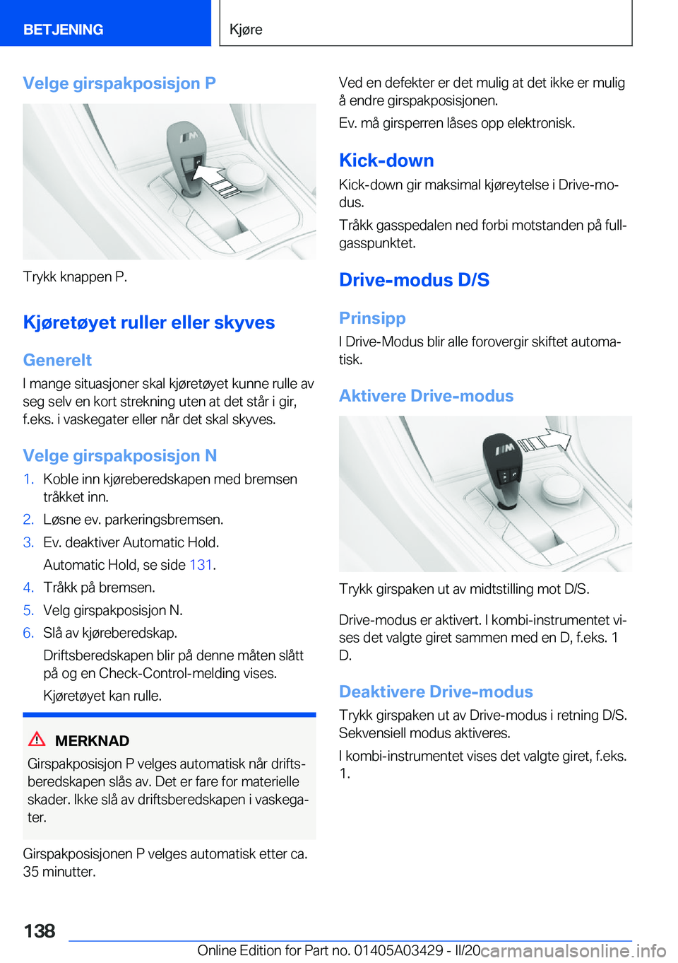 BMW X6 M 2020  InstruksjonsbØker (in Norwegian) �V�e�l�g�e��g�i�r�s�p�a�k�p�o�s�i�s�j�o�n��P
�T�r�y�k�k��k�n�a�p�p�e�n��P�.�K�j�