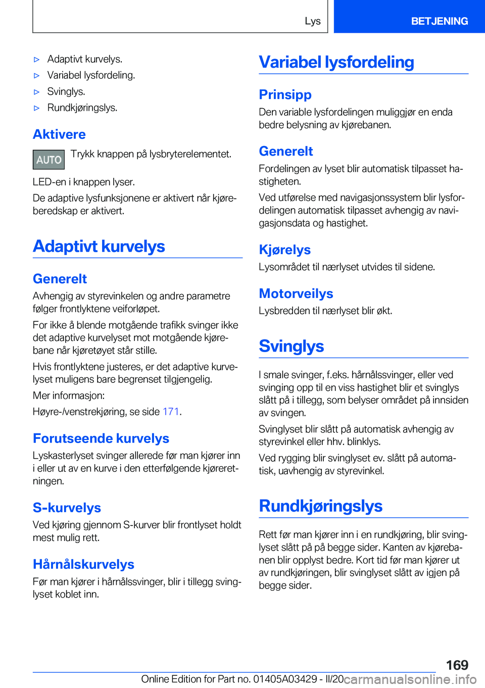 BMW X6 M 2020  InstruksjonsbØker (in Norwegian) 'x�A�d�a�p�t�i�v�t��k�u�r�v�e�l�y�s�.'x�V�a�r�i�a�b�e�l��l�y�s�f�o�r�d�e�l�i�n�g�.'x�S�v�i�n�g�l�y�s�.'x�R�u�n�d�k�j�