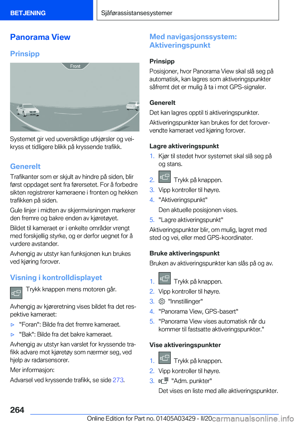 BMW X6 M 2020  InstruksjonsbØker (in Norwegian) �P�a�n�o�r�a�m�a��V�i�e�w
�P�r�i�n�s�i�p�p
�S�y�s�t�e�m�e�t��g�i�r��v�e�d��u�o�v�e�r�s�i�k�t�l�i�g�e��u�t�k�j�