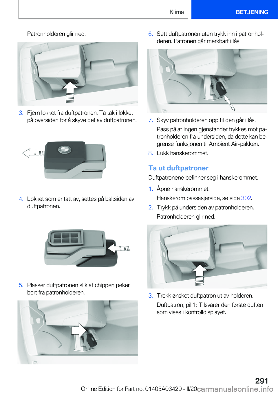 BMW X6 M 2020  InstruksjonsbØker (in Norwegian) �P�a�t�r�o�n�h�o�l�d�e�r�e�n��g�l�i�r��n�e�d�.�3�.�F�j�e�r�n��l�o�k�k�e�t��f�r�a��d�u�f�t�p�a�t�r�o�n�e�n�.��T�a��t�a�k��i��l�o�k�k�e�t�p�å��o�v�e�r�s�i�d�e�n��f�o�r��å��s�k�y�v�e��d�e