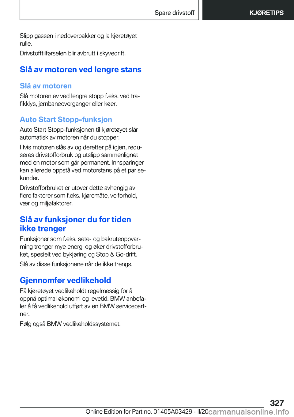 BMW X6 M 2020  InstruksjonsbØker (in Norwegian) �S�l�i�p�p��g�a�s�s�e�n��i��n�e�d�o�v�e�r�b�a�k�k�e�r��o�g��l�a��k�j�