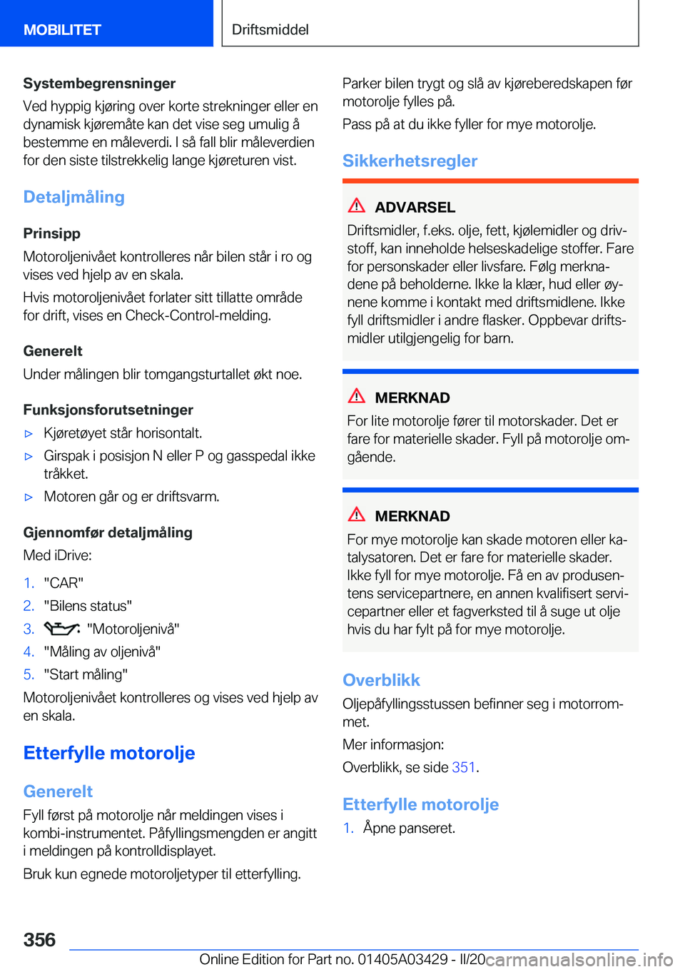 BMW X6 M 2020  InstruksjonsbØker (in Norwegian) �S�y�s�t�e�m�b�e�g�r�e�n�s�n�i�n�g�e�r
�V�e�d��h�y�p�p�i�g��k�j�