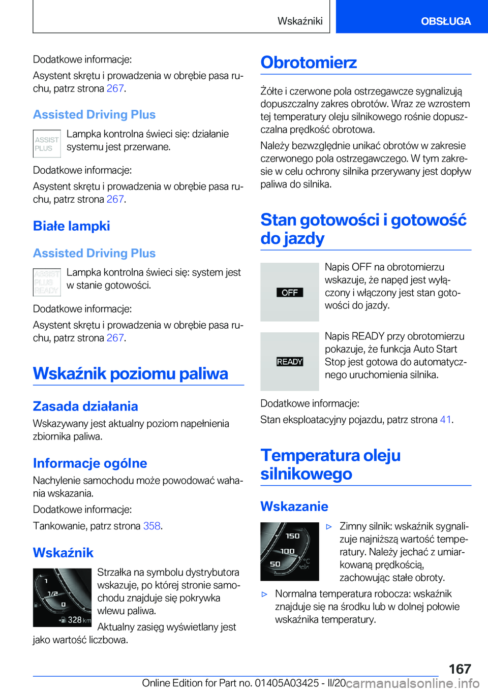 BMW X6 M 2020  Instrukcja obsługi (in Polish) �D�o�d�a�t�k�o�w�e��i�n�f�o�r�m�a�c�j�e�:
�A�s�y�s�t�e�n�t��s�k�r�