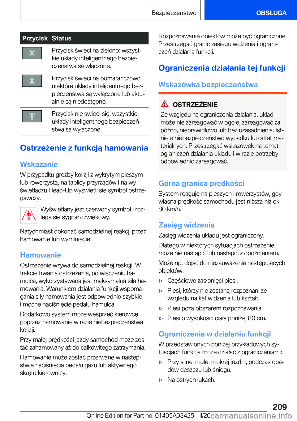 BMW X6 M 2020  Instrukcja obsługi (in Polish) �P�r�z�y�c�i�s�k�S�t�a�t�u�s�P�r�z�y�c�i�s�k��w�i�e�c�i��n�a��z�i�e�l�o�n�o�:��w�s�z�y�s�tj
�k�i�e��u�k�ł�a�d�y��i�n�t�e�l�i�g�e�n�t�n�e�g�o��b�e�z�p�i�ej
�c�z�e�ń�s�t�w�a��s�
