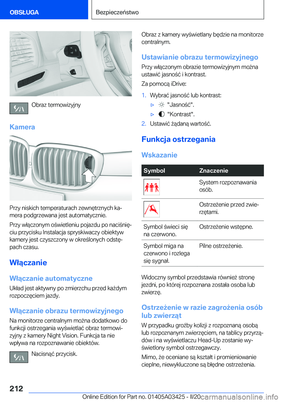BMW X6 M 2020  Instrukcja obsługi (in Polish) �O�b�r�a�z��t�e�r�m�o�w�i�z�y�j�n�y
�K�a�m�e�r�a
�P�r�z�y��n�i�s�k�i�c�h��t�e�m�p�e�r�a�t�u�r�a�c�h��z�e�w�n�