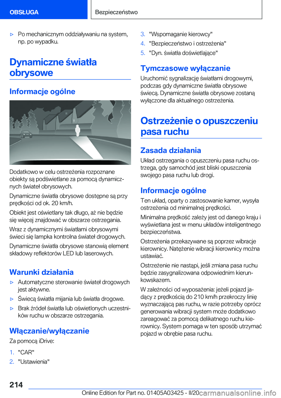 BMW X6 M 2020  Instrukcja obsługi (in Polish) 'x�P�o��m�e�c�h�a�n�i�c�z�n�y�m��o�d�d�z�i�a�ł�y�w�a�n�i�u��n�a��s�y�s�t�e�m�,
�n�p�.��p�o��w�y�p�a�d�k�u�.
�D�y�n�a�m�i�c�z�n�e��w�i�a�t�ł�a
�o�b�r�y�s�o�w�e
�I�n�f�o�r�m�a�c�j�e��o�g