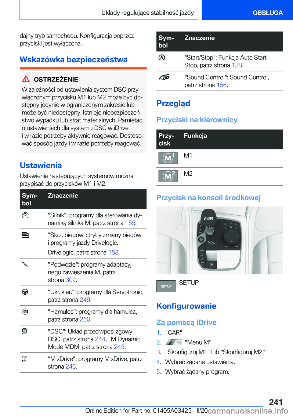 BMW X6 M 2020  Instrukcja obsługi (in Polish) �d�a�j�n�y��t�r�y�b��s�a�m�o�c�h�o�d�u�.��K�o�n�f�i�g�u�r�a�c�j�a��p�o�p�r�z�e�z�p�r�z�y�c�i�s�k�i��j�e�s�t��w�y�ł�