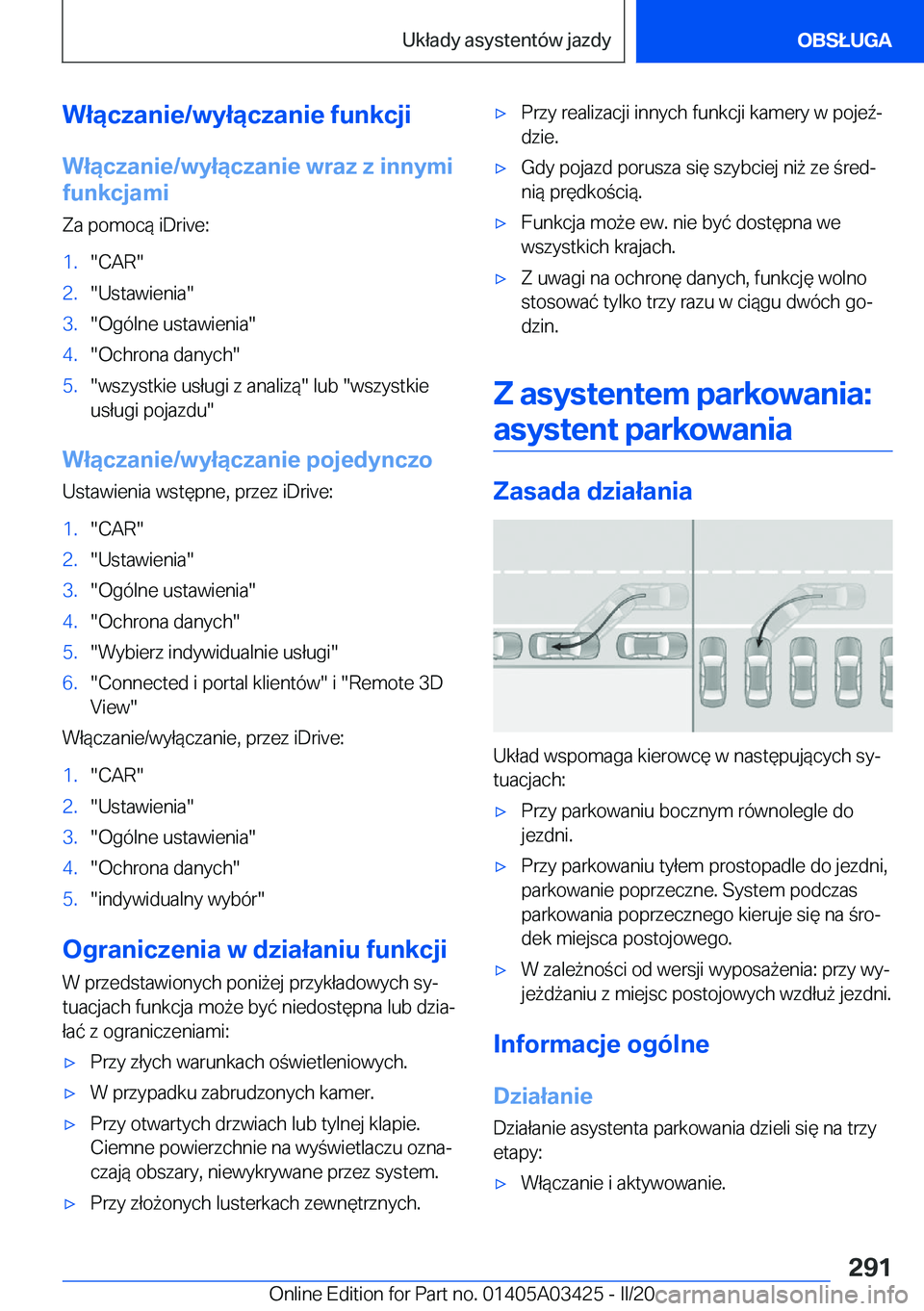 BMW X6 M 2020  Instrukcja obsługi (in Polish) �W�ł�ą�c�z�a�n�i�e�/�w�y�ł�ą�c�z�a�n�i�e��f�u�n�k�c�j�i�W�ł�ą�c�z�a�n�i�e�/�w�y�ł�ą�c�z�a�n�i�e��w�r�a�z��z��i�n�n�y�m�i
�f�u�n�k�c�j�a�m�i
�Z�a��p�o�m�o�c�