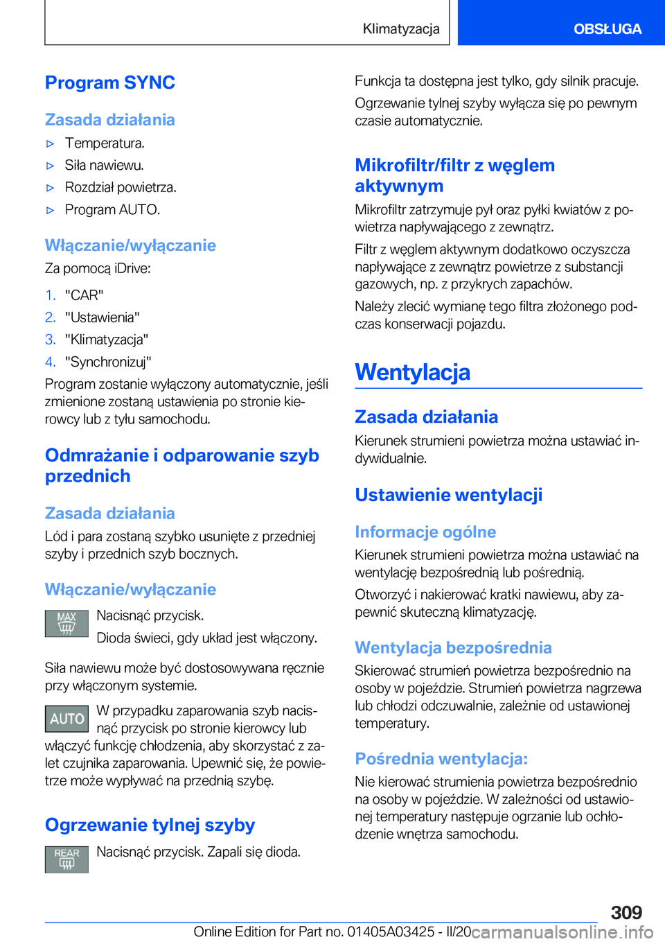 BMW X6 M 2020  Instrukcja obsługi (in Polish) �P�r�o�g�r�a�m��S�Y�N�C
�Z�a�s�a�d�a��d�z�i�a�ł�a�n�i�a'x�T�e�m�p�e�r�a�t�u�r�a�.'x�S�i�ł�a��n�a�w�i�e�w�u�.'x�R�o�z�d�z�i�a�ł��p�o�w�i�e�t�r�z�a�.'x�P�r�o�g�r�a�m��A�U�T�O�.
�