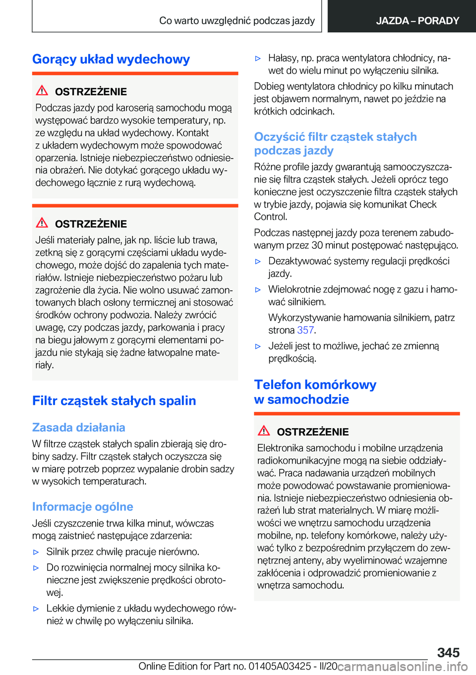 BMW X6 M 2020  Instrukcja obsługi (in Polish) �G�o�r�ą�c�y��u�k�ł�a�d��w�y�d�e�c�h�o�w�y
�O�S�T�R�Z�E8�E�N�I�E
�P�o�d�c�z�a�s��j�a�z�d�y��p�o�d��k�a�r�o�s�e�r�i�
