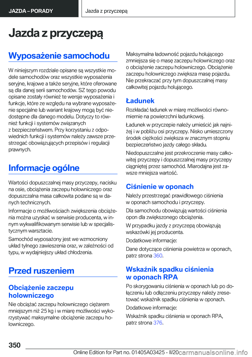 BMW X6 M 2020  Instrukcja obsługi (in Polish) �J�a�z�d�a��z��p�r�z�y�c�z�e�p�ą�W�y�p�o�s�a9�e�n�i�e��s�a�m�o�c�h�o�d�u
�W��n�i�n�i�e�j�s�z�y�m��r�o�z�d�z�i�a�l�e��o�p�i�s�a�n�e��s�
