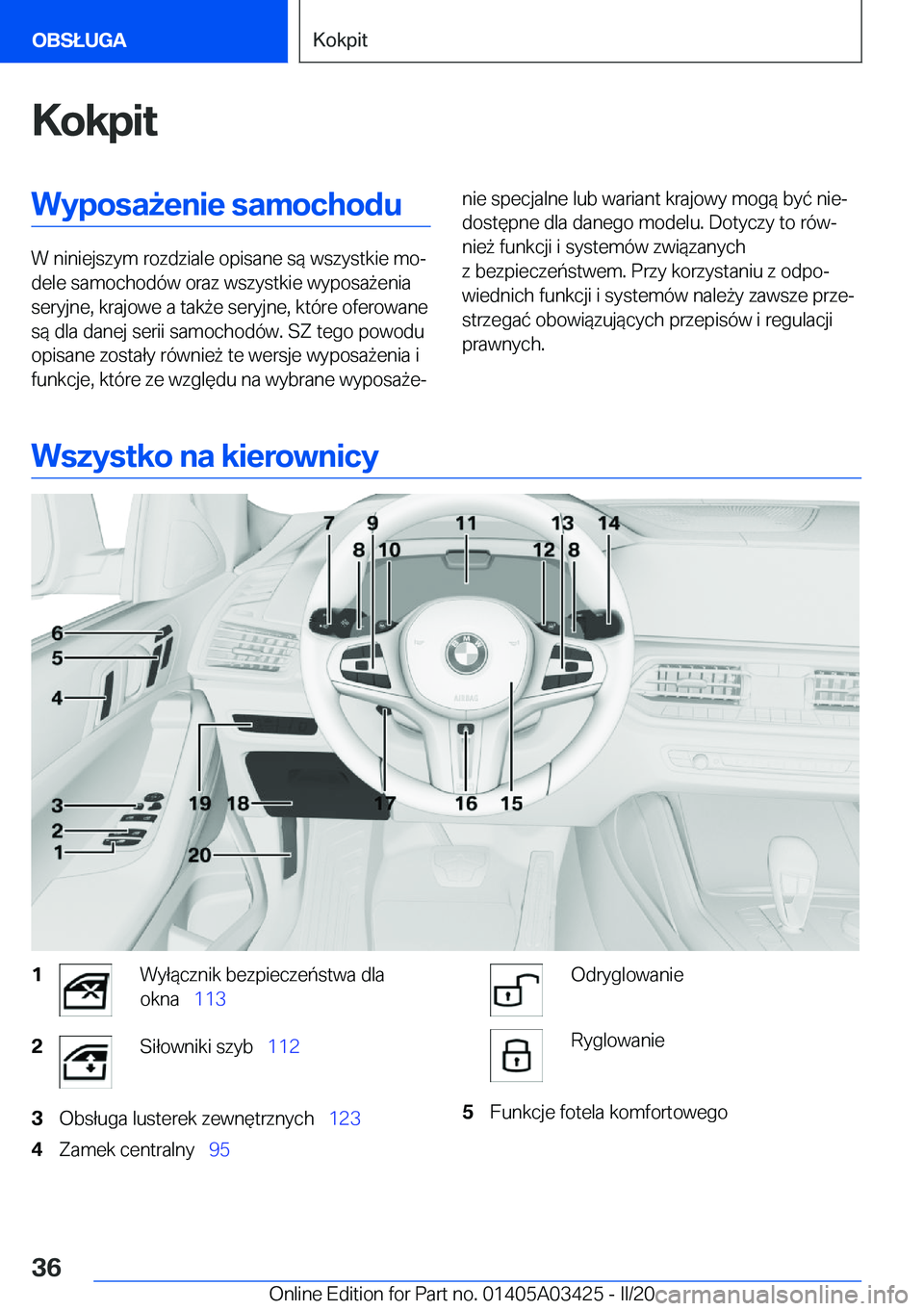BMW X6 M 2020  Instrukcja obsługi (in Polish) �K�o�k�p�i�t�W�y�p�o�s�a9�e�n�i�e��s�a�m�o�c�h�o�d�u
�W��n�i�n�i�e�j�s�z�y�m��r�o�z�d�z�i�a�l�e��o�p�i�s�a�n�e��s�