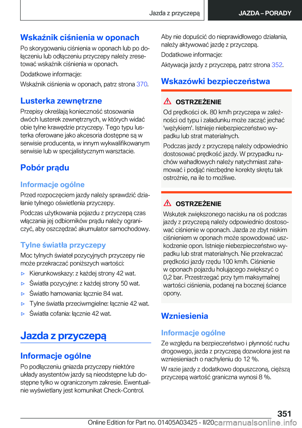BMW X6 M 2020  Instrukcja obsługi (in Polish) �W�s�k�a7�n�i�k��c�i�n�i�e�n�i�a��w��o�p�o�n�a�c�h�P�o��s�k�o�r�y�g�o�w�a�n�i�u��c�i�n�i�e�n�i�a��w��o�p�o�n�a�c�h��l�u�b��p�o��d�oj�ł�